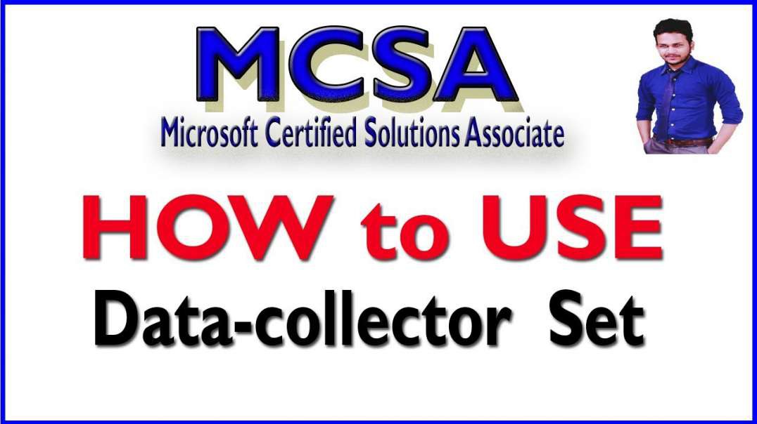 what is Data_collector set and how to use in server 2012_16 step by step in Hindi