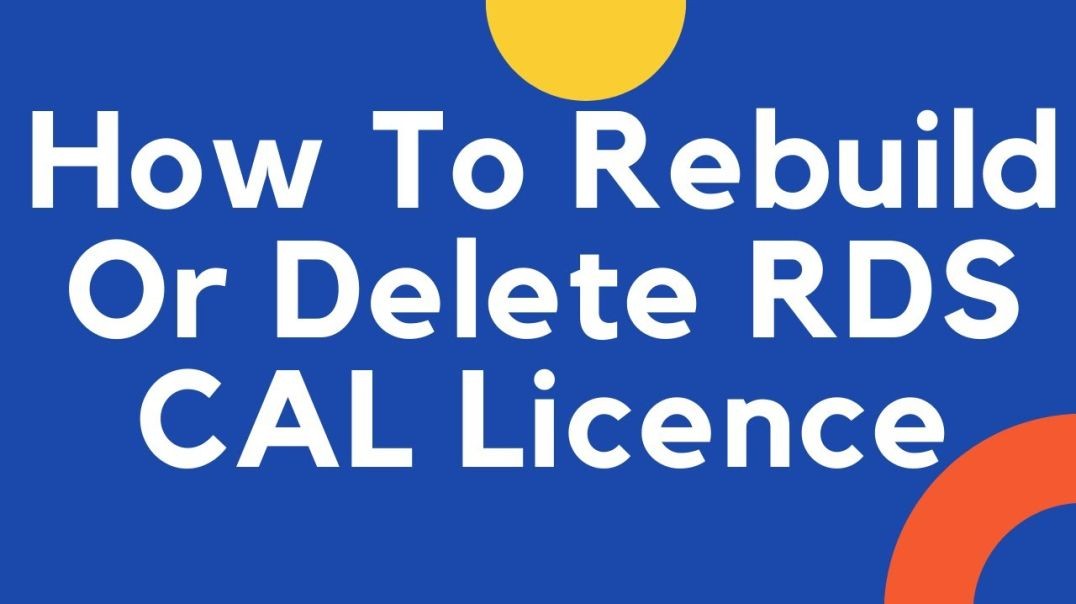 💗💟💗💟💜💗💜💗 How to Rebuild or Remove RDS CALs from Windows RDS Server💗💟💗💟💜💗💜💗